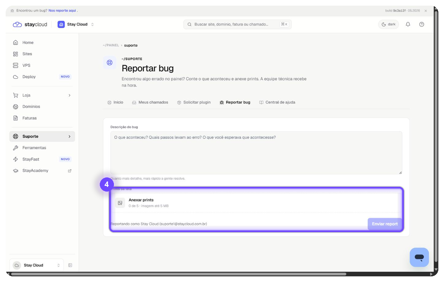 reportar bug StayCloud anexando prints e enviando report